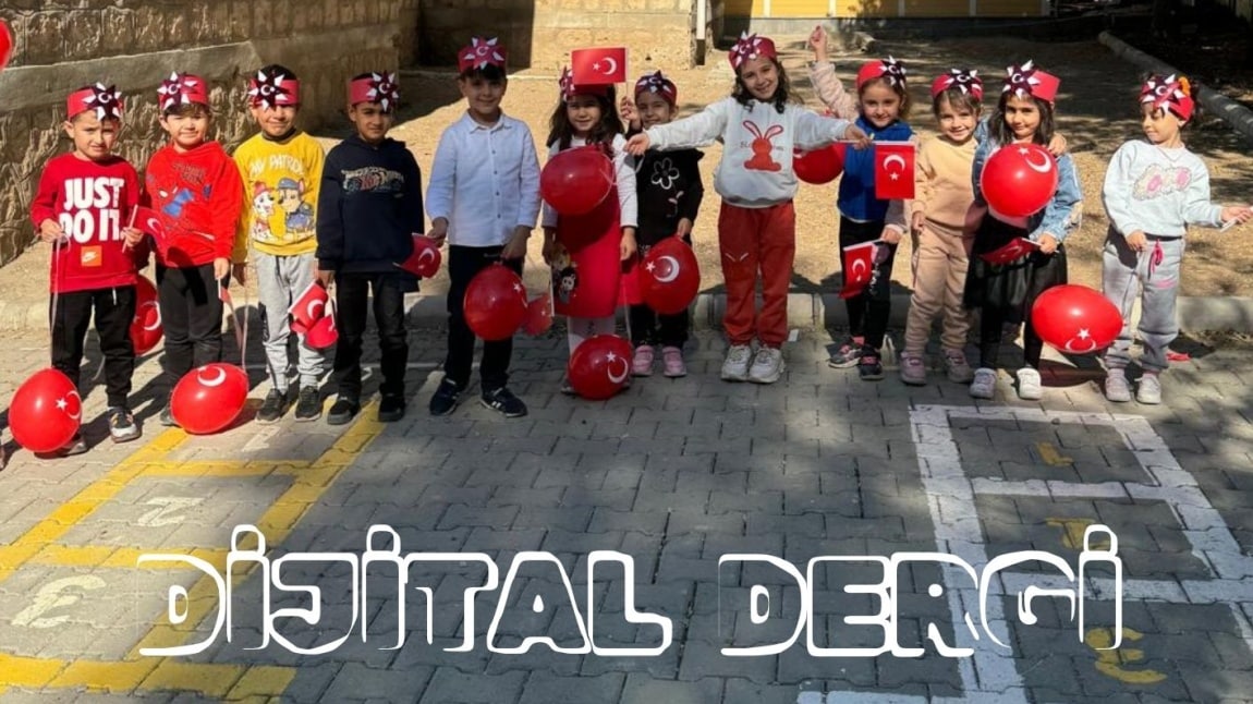 DEMİRYOL İLKOKULU 2025 YILI DİJİTAL DERGİ BASKISI